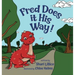 Fred Does it His Way!