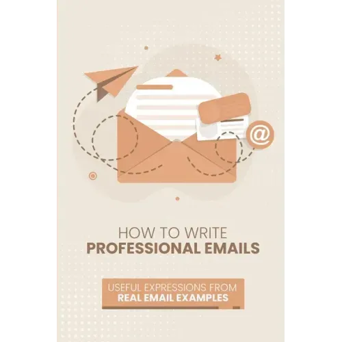 How to Write Professional Emails: Useful Examples from Real Email Exchanges