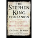 The Stephen King Companion: Four Decades of Fear from the Master of Horror