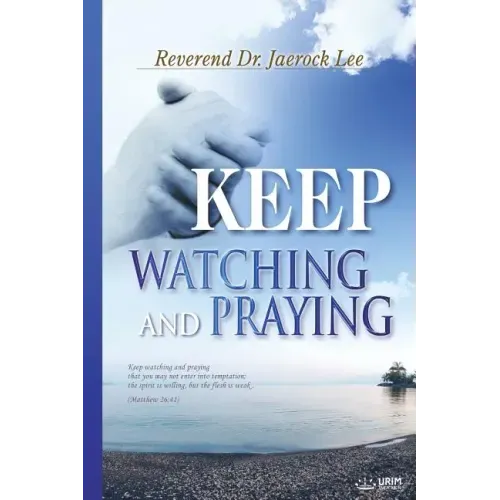 Keep Watching and Praying