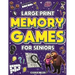 Memory Games for Seniors (Large Print): A Fun Activity Book with Brain Games, Word Searches, Trivia Challenges, Crossword Puzzles for Seniors and More
