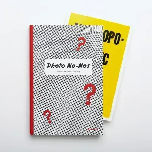 Photo No-Nos: Meditations on What Not to Photograph (Letterpress Edition)