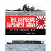 The Imperial Japanese Navy in the Pacific War