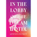 In the Lobby of the Dream Hotel