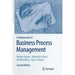 Fundamentals of Business Process Management