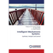 Intelligent Mechatronic Systems