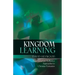 Kingdom Learning: Experiential and Reflective Approaches to Christian Formation and Discipleship