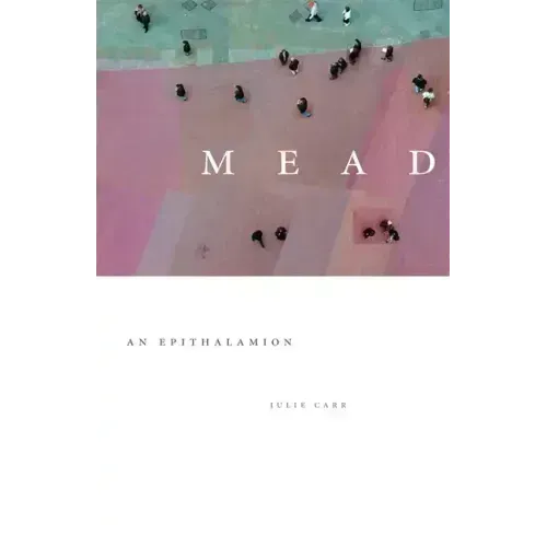 Mead: An Epithalamion