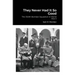 They Never Had It So Good: The 350th Bomber Squadron in World War II