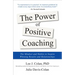 The Power of Positive Coaching: The Mindset and Habits to Inspire Winning Results and Relationships