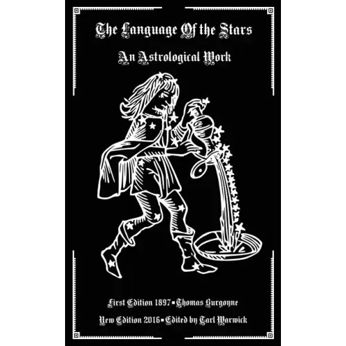The Language of the Stars: An Astrological Work