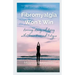 Fibromyalgia Won't Win: Learning, Loving and Living with Chronic Pain and Fatigue