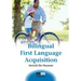 Bilingual First Language Acquisition