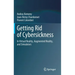 Getting Rid of Cybersickness: In Virtual Reality, Augmented Reality, and Simulators