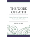 The Work of Faith: Divine Grace and Human Agency in Martin Luther's Preaching