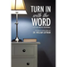 Turn In With The Word