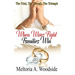 When Wives Fight Families Win: The Trial, The Travail, The Triumph