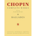 Ballades: Chopin Complete Works Vol. III