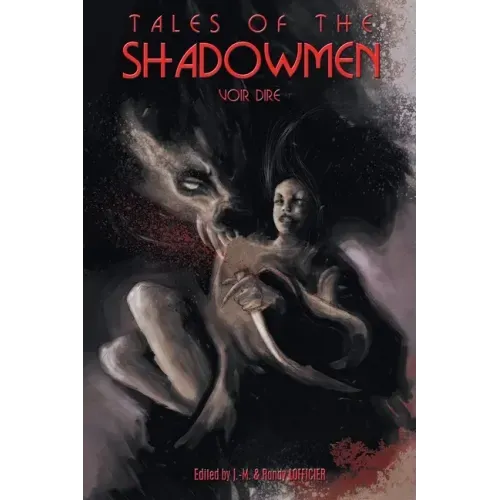 Tales of the Shadowmen 16: Voir Dire