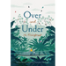 Over and Under the Rainforest