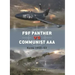 F9F Panther Vs Communist AAA: Korea 1950-53