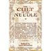 The Cult Of The Needle - 1915 Reprint