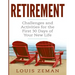 Retirement Planning: Challenges and Activities for the First 30 Days of Your New Life (Retirement Gifts)
