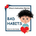 Bad Habits: Zhou's instructive Stories