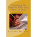 Unleashing The Power To Write Your Own Life Story: A Step By Step Handbook For First time Writers