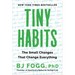 Tiny Habits: The Small Changes That Change Everything
