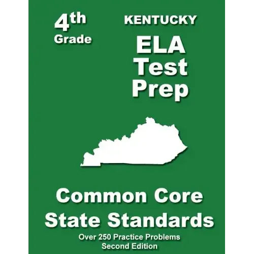 Kentucky 4th Grade ELA Test Prep: Common Core Learning Standards