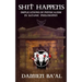 Shit Happens: Implications of Physicalism in Satanic Philosophy