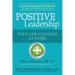 Positive Leadership: The Game Changer at Work
