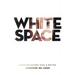 White Space: Essays on Culture, Race, & Writing