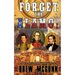 Forget the Alamo!: The Lone Star Reloaded Series Book 1