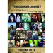 Transgender Journey: Real Stories From Around The World