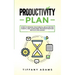 Productivity Plan: How To Rewire Your Brain, Build Better Habits, And Overcome Procrastination With 31 Life Hacks