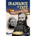 In Advance of Fate