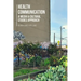 Health Communication: A Media and Cultural Studies Approach