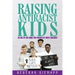 Raising Antiracist Kids: An age-by-age guide for parents of white children