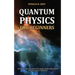 Quantum Physics for Beginners: The Simple And Easy Guide In Plain Simple English Without Math (Plus The Theory Of Relativity)