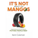 It's Not About the Mangos: Organizational Success Means Putting People First