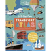 Lonely Planet Kids Lift the Flap Transport Atlas