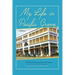 My Life in Pacific Grove: A Memoir