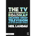 The TV Showrunner's Roadmap: Creating Great Television in an On Demand World