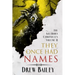 They Once Had Names