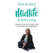 Midlife Is Not a Crisis: Rediscover Your Drive and Reclaim Your Happiness