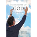 Being More of God: A True Story of Spiritual Evolution