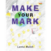 Make Your Mark