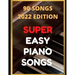 Easy Piano Songs: Complete: 90 Songs